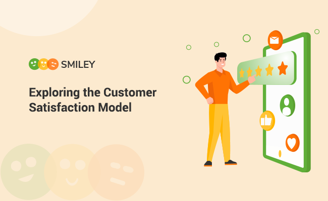 Customer Satisfaction Model