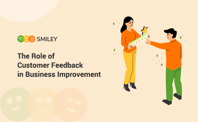 Customer Feedback in Business Improvement